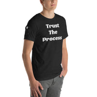 Trust The Process Summer Unisex t-shirt