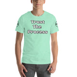 Trust The Process Summer Unisex t-shirt