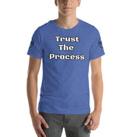 Trust The Process Summer Unisex t-shirt
